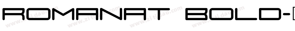 RomanaT Bold字体转换